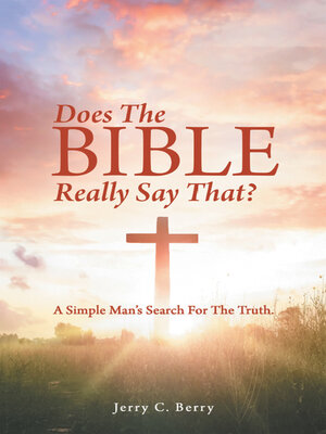 cover image of Does the Bible Really Say That?